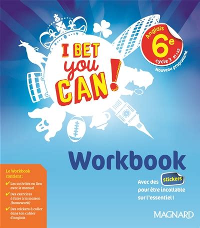 Correction Workbook 6eme I Bet You Can I Bet You Can! Anglais 6e (2017) - Workbook | Magnard
